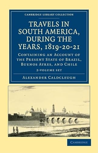 Travels in South America, during the Years, 1819-20 [Complete 2 Volume Set]