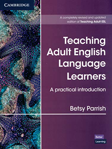 Teaching Adult English Language Learners : A Practical Introduction
