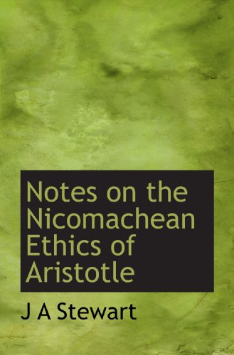 Notes On The Nicomachean Ethics Of Aristotle (English And Greek Edition)