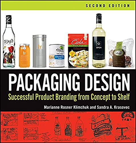 Packaging Design : Successful Product Branding from Concept to Shelf