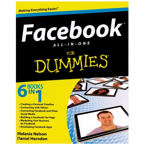 Facebook All-in-One For Dummies Nelson, Melanie and Herndon, Daniel