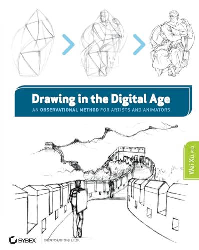 Drawing in the Digital Age : An Observational Method for Artists and Animators