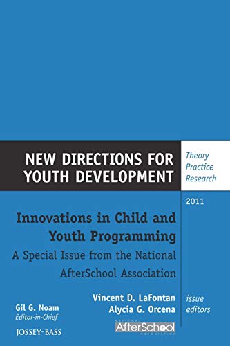 Innovations in Child Youth Programming Special Issue National AfterSchool Association New Directi...