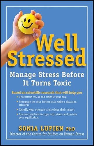 Well Stressed: Manage Stress Before It Turns Toxic