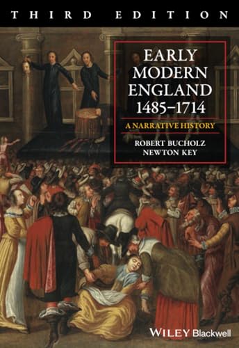 Early Modern England 1485-1714: A Narrative History