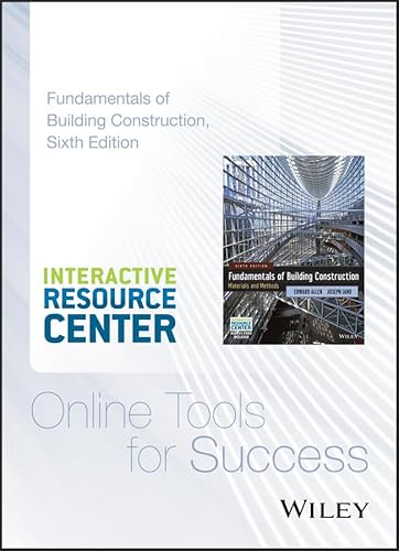 Fundamentals of Building Construction: Materials and Methods, 6e Interactive Resource Center Access Card
Fundamentals of Building Construction: Materials and Methods, 6e Interactive Resource Center Access Card