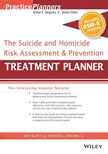 Suicide and Homicide Risk Assessment & Prevention Treatment Planner, with DSM-5 Updates
Suicide and Homicide Risk Assessment & Prevention Treatment Planner, with DSM-5 Updates