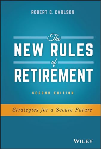The New Rules of Retirement: Strategies for a Secure Future