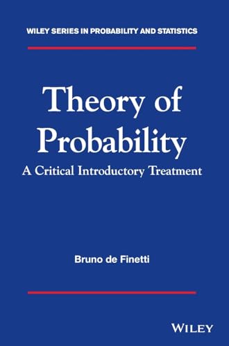 Theory of Probability : A Critical Introductory Treatment