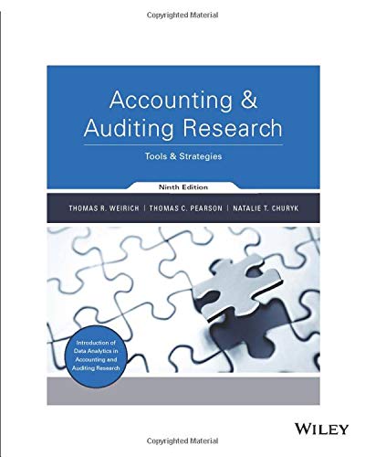 Accounting & Auditing Research: Tools & Strategies, 9th Edition: Tools & Strategies