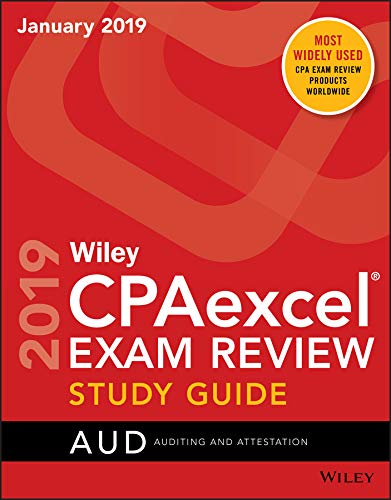 Wiley CPAexcel Exam Review 2019 Study Guide AUD Audit and Attestation