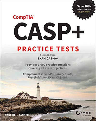CASP+ CompTIA Advanced Security Practitioner Practice Tests: Exam CAS-004
CASP+ CompTIA Advanced Security Practitioner Practice Tests: Exam CAS-004