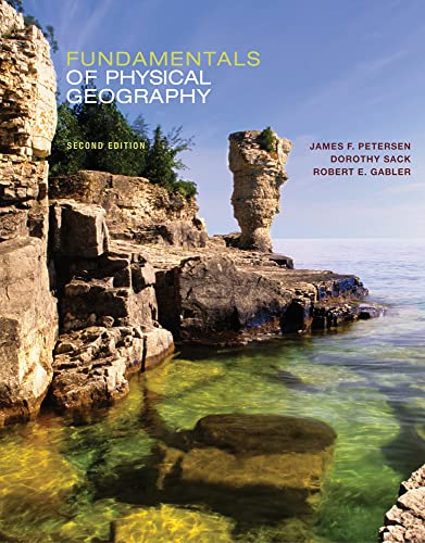 Fundamentals of Physical Geography Second Edition