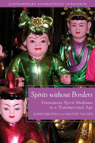 2 books : Spirits without Borders: Vietnamese Spirit Mediums in a Transnational Age (Contemporary...