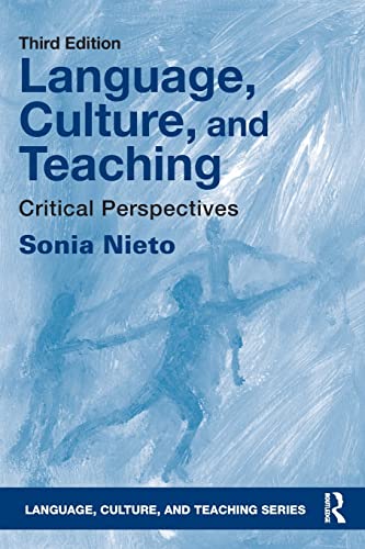 Language, Culture, and Teaching: Critical Perspectives (Language, Culture, and Teaching Series)