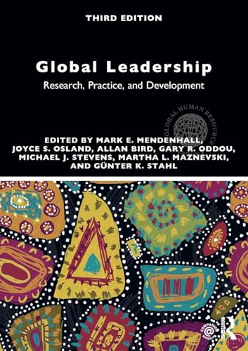 Global Leadership: Research, Practice, and Development (Global HRM)