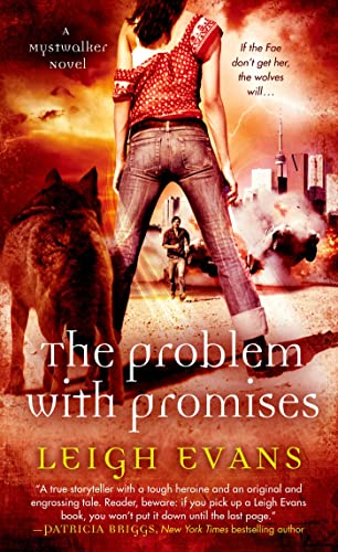 The Problem with Promises: A Mystwalker Novel