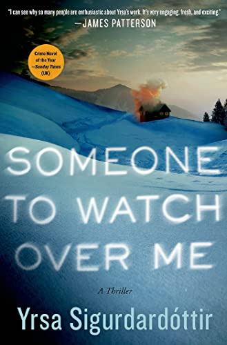 Someone to Watch Over Me: A Thriller (Thora Gudmundsdottir) 1st 1st USA Edition Signed