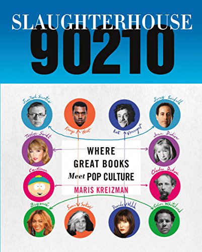 Slaughterhouse 90210: Where the Great Books Meet Pop Culture