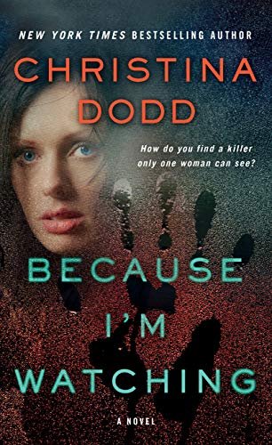 Because I'm Watching: A Novel (The Virtue Falls Series, 3)