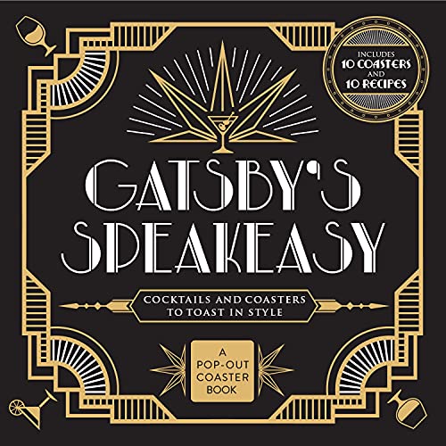 Gatsby's Speakeasy: Cocktails and Coasters to Toast In Style