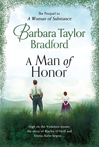 A Man of Honor The Prequel to A Woman of Substance (Harte Family Saga, 8)