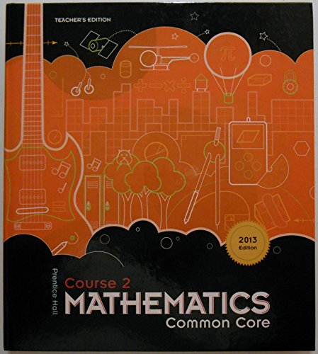 Prentice Hall Mathematics Course 2 Common Core Teacher's Edition