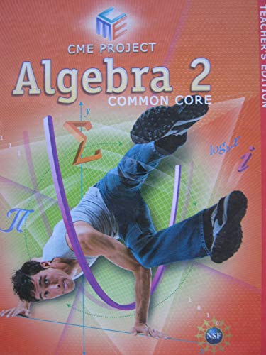 CME Project Algebra 2 Common Core Teacher's Edition
