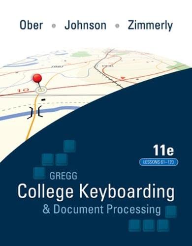 Gregg College Keyboarding & Document Processing, Kit 2, Lessons 61-120