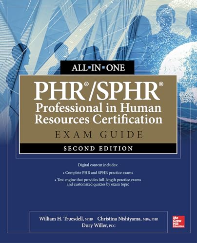 PHR/SPHR Professional in Human Resources Certification All-in-One Exam Guide