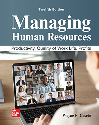 Managing Human Resources : Productivity, Quality of Work Life, Profits