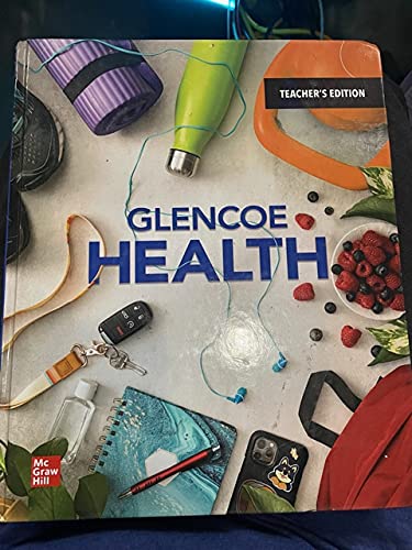 CUS Glencoe Health Teacher Edition National Edition 2022 (Grade Level 9-12)