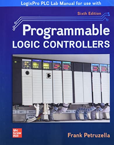Logixpro Plc Manual for Use With Programmable Logic Controllers