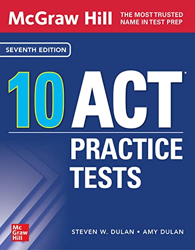 McGraw Hill 10 ACT Practice Tests, Seventh Edition (Mcgraw-Hill's 10 Act Practice Tests)
McGraw Hill 10 ACT Practice Tests, Seventh Edition (Mcgraw-Hill's 10 Act Practice Tests)