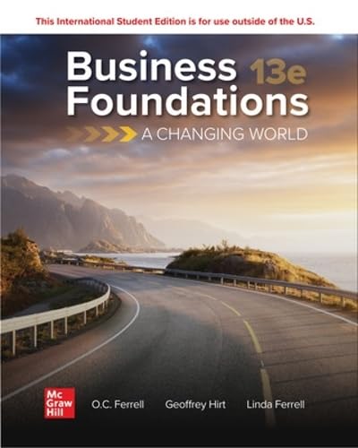 ISE Business Foundations: A Changing World 13th Edition