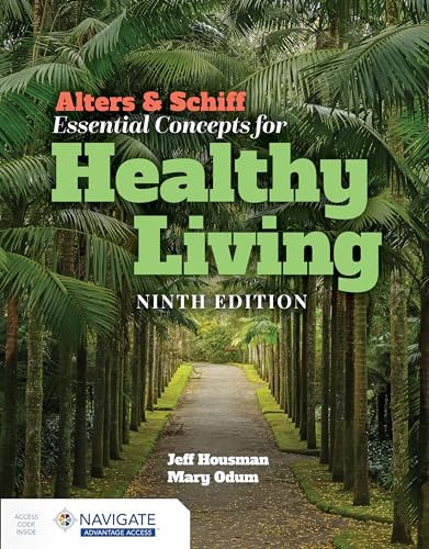 Alters Schiff Essential Concepts for Healthy Living
