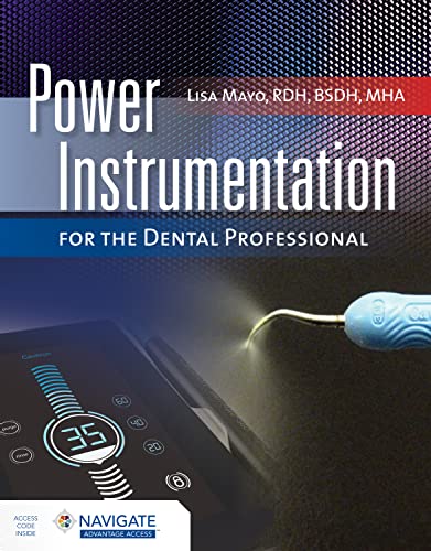 Power Instrumentation for the Dental Professional - FIRST EDITION