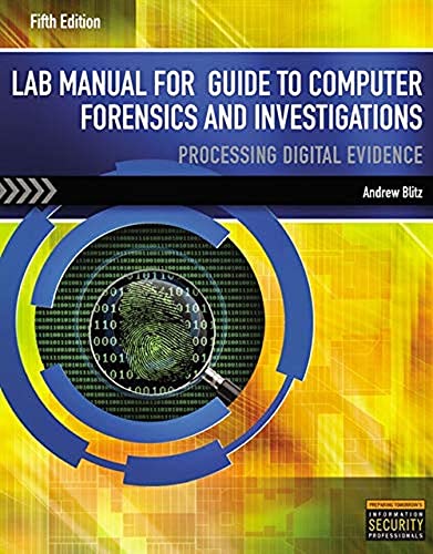 LM Guide to Computer Forensics & Investigations - Lab Manual