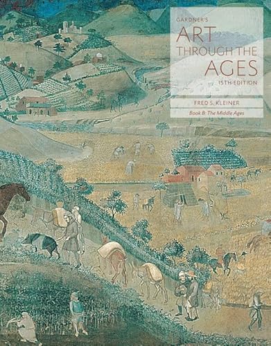 Gardner's Art through the Ages: Backpack Edition, Book B: The Middle Ages