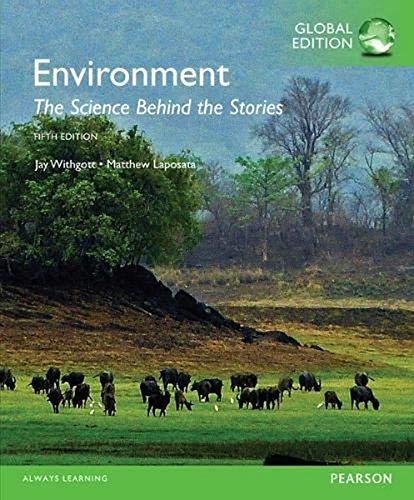 Environment: The Science Behind The Stories, Global Edition, 5 Ed