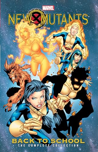 New Mutants Back to School : The Complete Collection