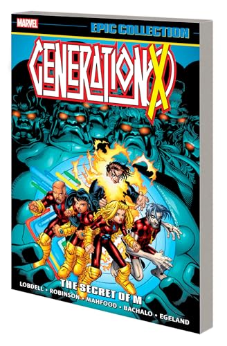 Generation X Epic Collection 3 : The Secret of M