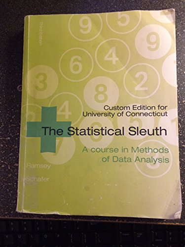 The Statistical Sleuth: A Course in Methods of Data Analysis, University of Connecticut
