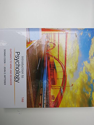 Introduction to Psychology: Gateways to Mind and Behavior