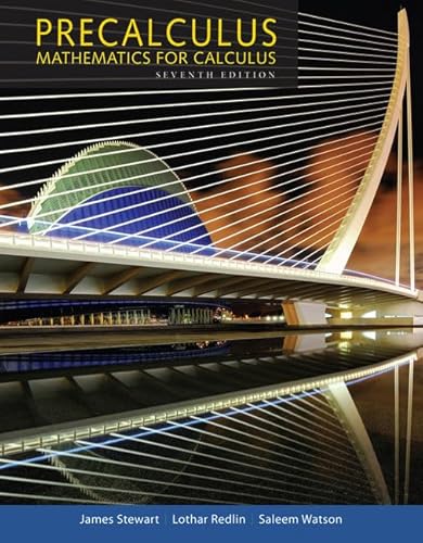 Precalculus: Mathematics for Calculus, 7th Student Edition