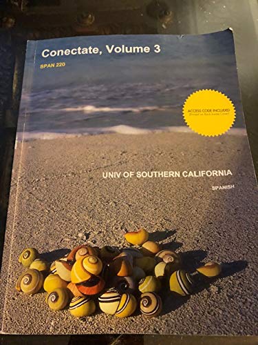 Spanish 220 USC Conectate, Volume 3