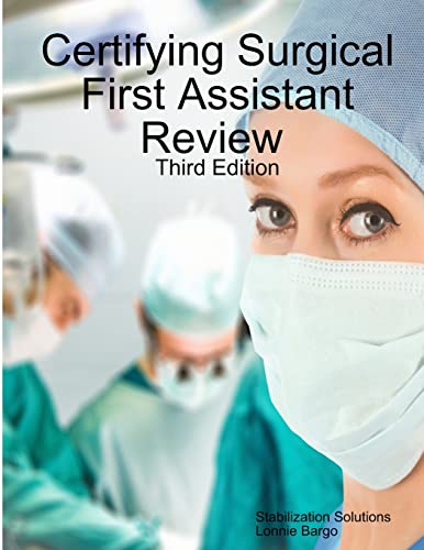 Certifying Surgical First Assistant Review 3