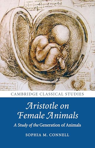 Aristotle on Female Animals : A Study of the Generation of Animals