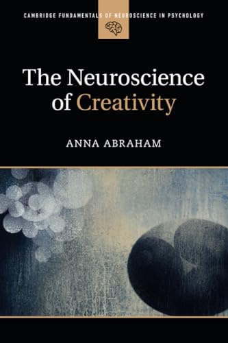 Neuroscience of Creativity