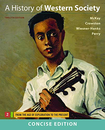 A History of Western Society, Concise Edition, Volume Two